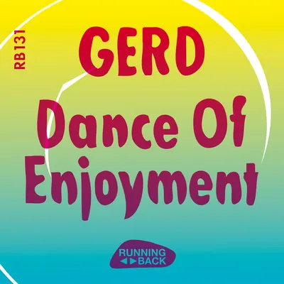 Dance of Enjoyment | Gerd