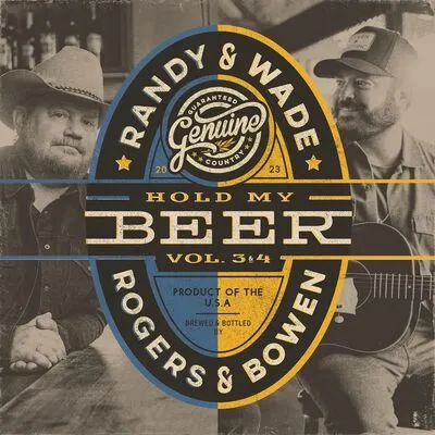 Hold My Beer - Volume 3 & 4 | Randy Rogers & Wade Bowen