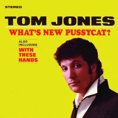 What's New Pussycat? | Tom Jones