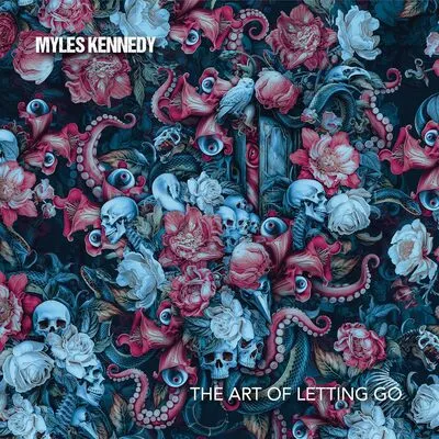 The Art of Letting Go | Myles Kennedy