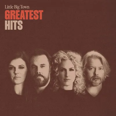 Greatest Hits | Little Big Town