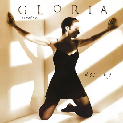 Destiny | Gloria Estefan