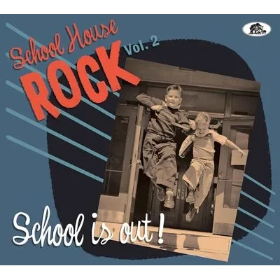 School House Rock Vol. 2: School Is Out | Various Artists