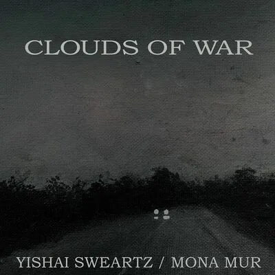 Clouds of War | Yishai Sweartz/Mona Mur