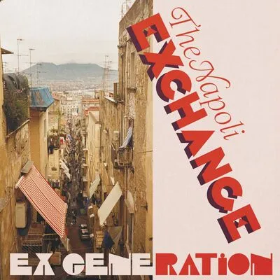 The Napoli Exchange | Ex Generation