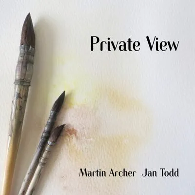 Private View | Martin Archer & Jan Todd