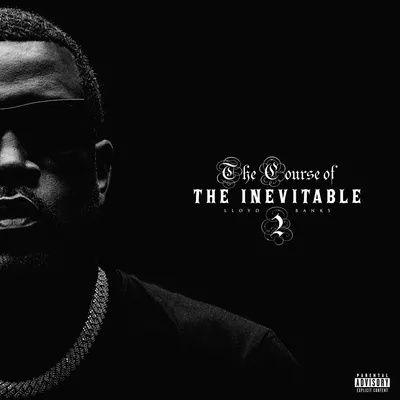 The Course of the Inevitable 2 | Lloyd Banks