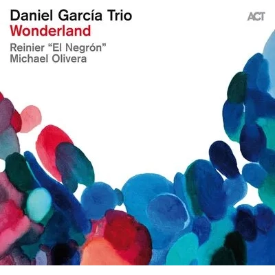 Wonderland | Daniel García Trio