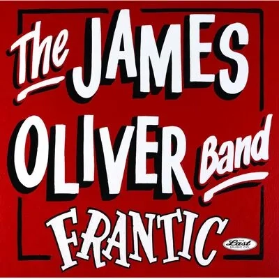 Frantic | James Oliver Band