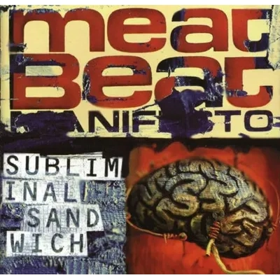 Subliminal Sandwich | Meat Beat Manifesto