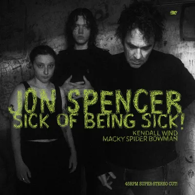 Sick of Being Sick! | Jon Spencer