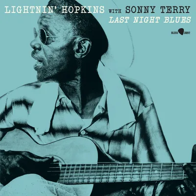 Last Night Blues | Lightnin' Hopkins with Sonny Terry