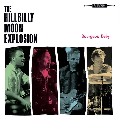 Bourgeois Baby | The Hillbilly Moon Explosion