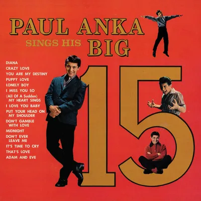 Paul Anka Sings His Big 15 | Paul Anka