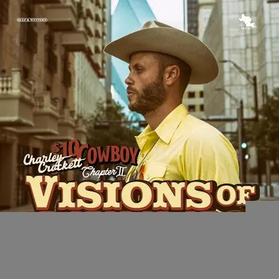 Visions of Dallas | Charley Crockett