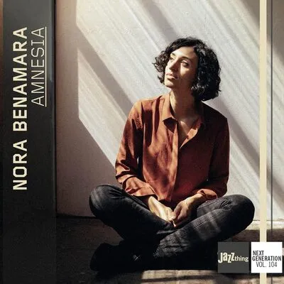 Amnesia: Jazz Thing Next Generation Vol. 104 | Nora Benamara