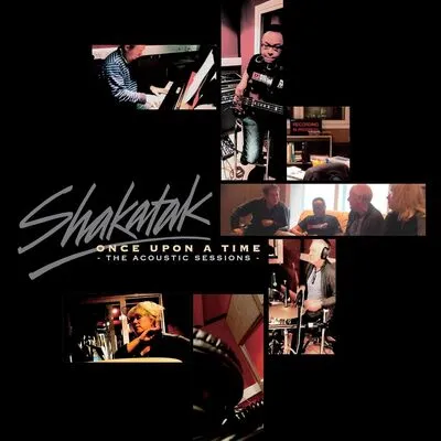 Once Upon a Time (The Acoustic Sessions) | Shakatak