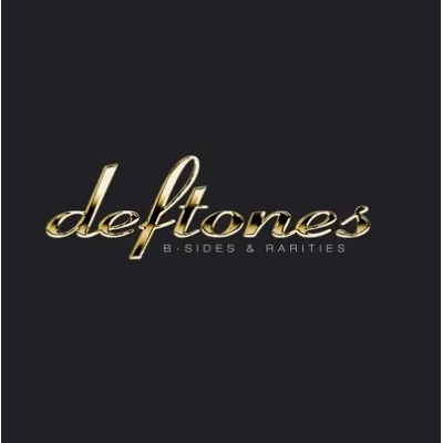 B-sides & Rarities | Deftones