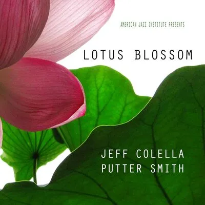 Lotus blossom | Jeff Colella & Putter Smith