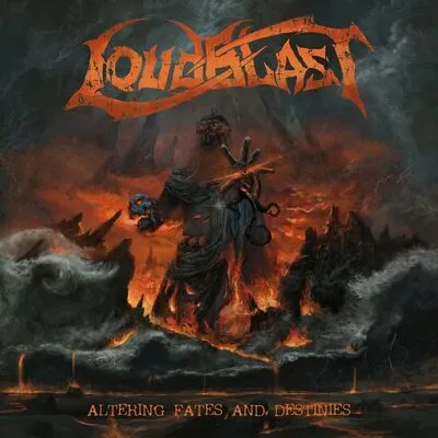 Altering Fates and Destinies | Loudblast