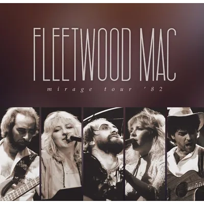 Mirage Tour '82 | Fleetwood Mac