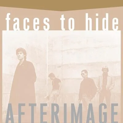 Faces to Hide | Afterimage