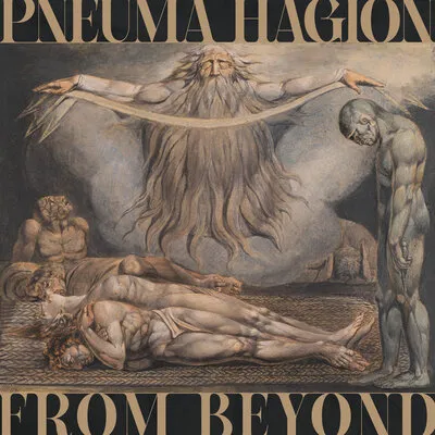 From beyond | Pneuma Hagion