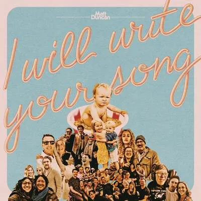 I Will Write Your Song - Volume 1 | Matt Duncan