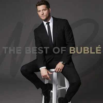 The Best of Bublé | Michael Bublé