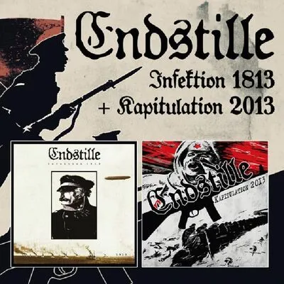 Infektion 1813 + Kapitulation 2013 | Endstille