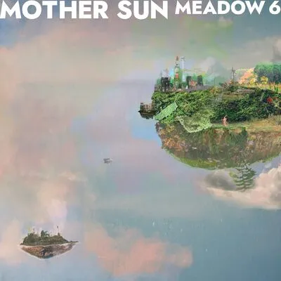 Meadow 6 | Mother Sun