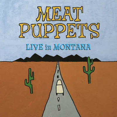 Live in Montana | Meat Puppets