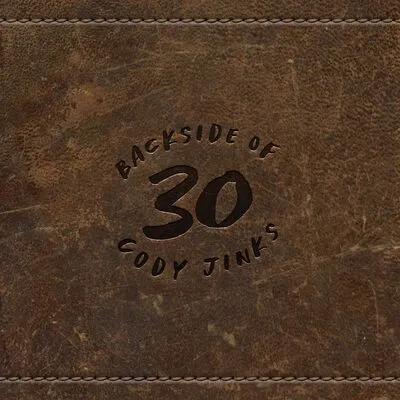 Backside of 30 | Cody Jinks