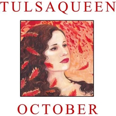 October | Tulsaqueen