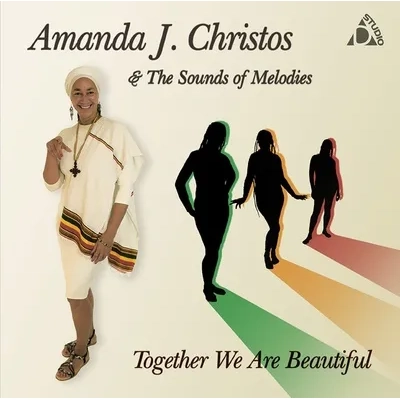 Together We Are Beautiful | Amanda J. Christos & Sounds of Melodies (feat. Alvin Davis)