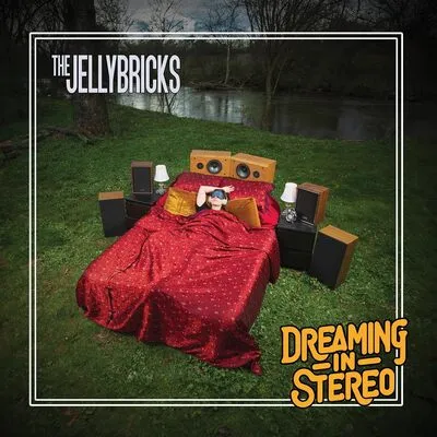 Dreaming in Stereo | The Jellybricks