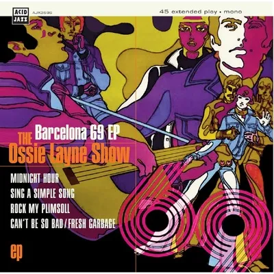 Barcelona 69 EP | The Ossie Layne Show