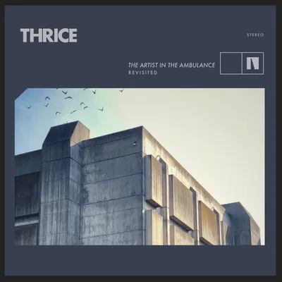 The Artist in the Ambulance: Revisited | Thrice