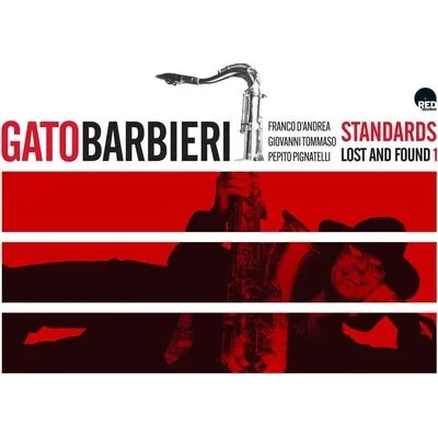 Standards Lost and Found | Gato Barbieri