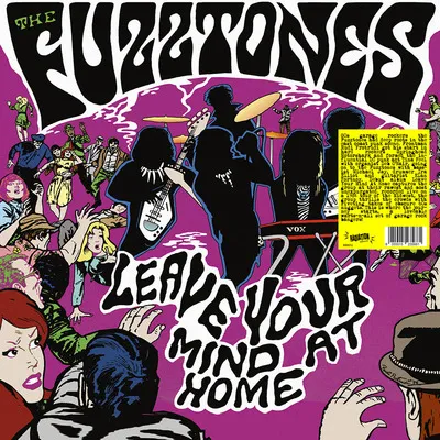 Leave Your Mind at Home | Fuzztones