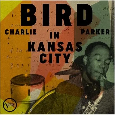 Bird in Kansas City | Charlie Parker