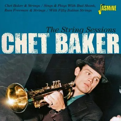 The String Sessions | Chet Baker