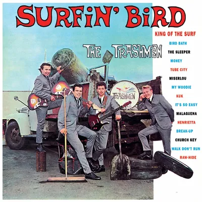 Surfin' Bird | The Trashmen