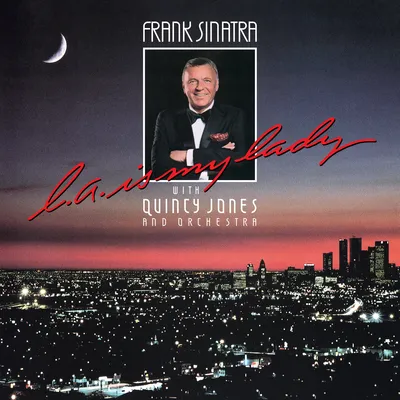 L.A. Is My Lady | Frank Sinatra