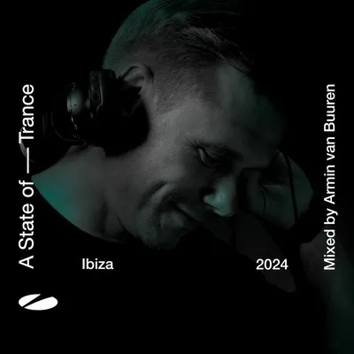 A State of Trance Ibiza 2024: Mixed By Armin Van Buuren | Various Artists