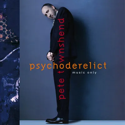 Psychoderelict (Half-speed Master) | Pete Townshend