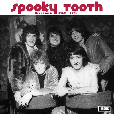 Broadcasts 1968-1970 | Spooky Tooth