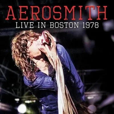 Live in Boston 1978 | Aerosmith