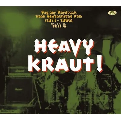 Heavy Kraut: Wie Der Hardrock Nach Deutschland Kam, 1976-1980 Teil 2 | Various Artists