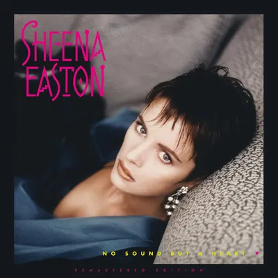 No Sound But a Heart | Sheena Easton